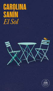 Title: El sol / The Sun, Author: Carolina Sanin