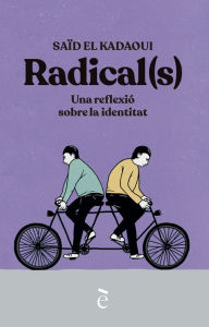 Title: Radical(s): Una reflexió sobre la identitat, Author: Saïd El Kadaoui