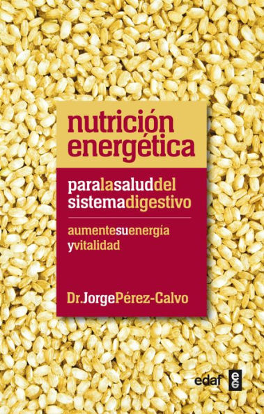 Nutricion energetica para el sistema digestivo