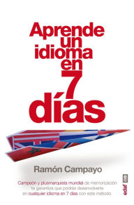 Title: Aprende un idioma en siete dias, Author: Ramon Campayo