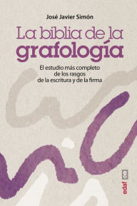Title: La Biblia de la grafologia, Author: Jose Javier Simon