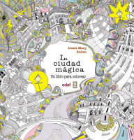 Title: La Ciudad magica, Author: Lizzie Mary Cullen