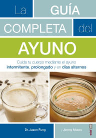 E-books free download for mobile La Guia completa del ayuno by Jason Fung English version