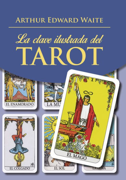 La Clave ilustrada del tarot (Libro)