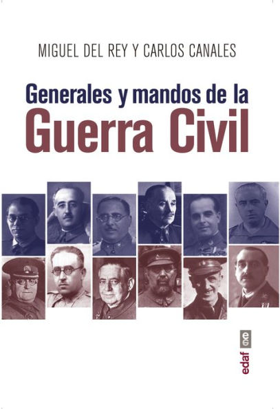 Generales y mandos de la Guerra Civil