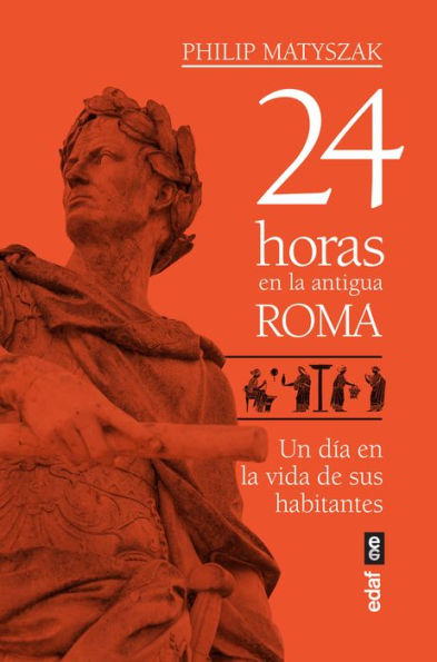 24 horas en la Antigua Roma