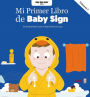 Mi primer libro de Baby sign Vol. I