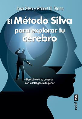 Método Silva para explorar tu cerebro, El