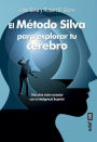 Método Silva para explorar tu cerebro, El