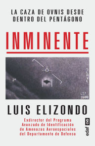 Title: Inminente, Author: Luis Elizondo