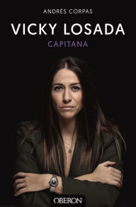Title: Vicky Losada, capitana, Author: Andrés Corpas