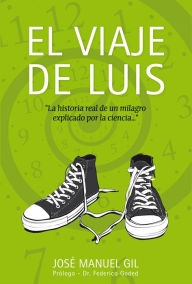 Title: El viaje de Luis, Author: José Manuel Gil  Antón