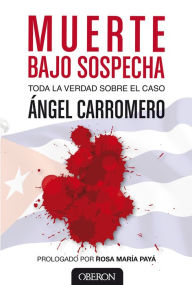 Title: Muerte bajo sospecha, Author: ??ngel Carromero