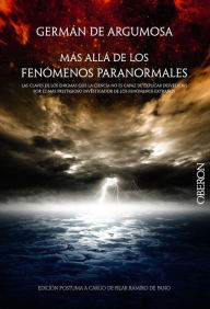 Title: Germán de Argumosa. Más allá de los fenómenos paranormales, Author: German de Argumosa