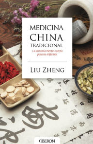 Title: Medicina china tradicional, Author: Liu Zheng