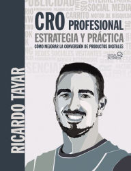 Title: CRO profesional. Estrategia y práctica, Author: Ricardo Tayar López