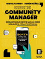 Curso de Community Manager: Descubre cómo gestionar las redes sociales de forma profesional