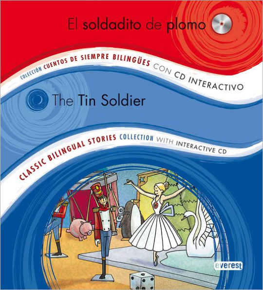 El Soldadito De Plomo/The Brave Tin Soldier