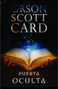 Title: La puerta oculta, Author: Orson Scott Card