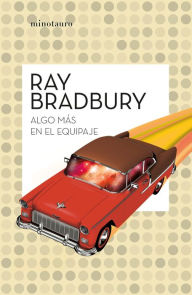 Title: Algo más en el equipaje, Author: Ray Bradbury