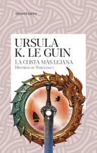 Title: La costa más lejana: Historias de Terramar 3 (The Farthest Shore), Author: Ursula K. Le Guin