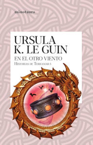 Title: En el otro viento: Historias de Terramar 5 (The Other Wind), Author: Ursula K. Le Guin