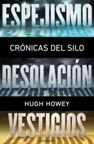 Title: Crónicas del Silo (pack), Author: Hugh Howey