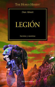 Title: Legión nº 7/54: Secretos y mentiras, Author: Dan Abnett