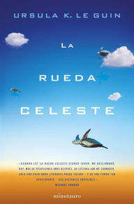 Title: La rueda celeste, Author: Ursula K. Le Guin