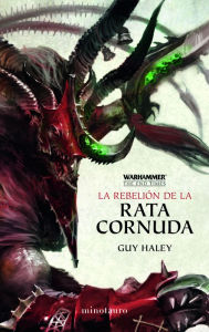 Title: La rebelión de la Rata Cornuda nº 4/5: The End Times IV, Author: Guy Haley