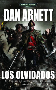 Title: Los olvidados Omnibus nº 03: Un ómnibus de Los Fantasmas de Gaunt, Author: Dan Abnett