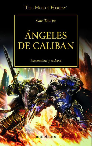 The Horus Heresy nº 38/54 Ángeles de Caliban: Emperadores y esclavos