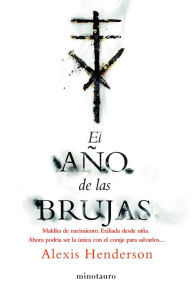 Title: El Año de las Brujas, Author: Alexis Henderson