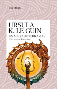 Title: Un mago de Terramar (Historias de Terramar 1), Author: Ursula K. Le Guin