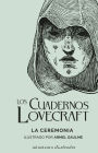 Los Cuadernos Lovecraft nº 05 La Ceremonia: La ceremonia