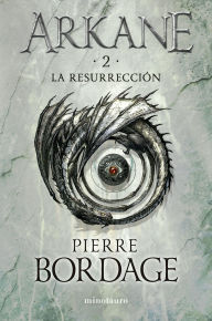 Title: Arkane nº 02 La resurrección, Author: Pierre Bordage