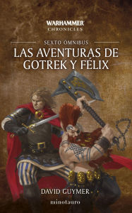 Title: Las aventuras de Gotrek y Félix Omnibus nº 06/06, Author: David Guymer