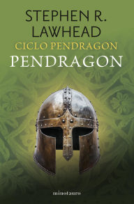 Title: Ciclo Pendragon nº 04/06 Pendragon, Author: Stephen R. Lawhead