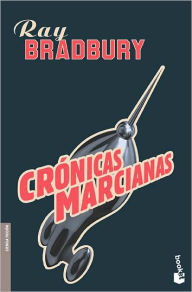 Title: Crónicas marcianas (The Martian Chronicles), Author: Ray Bradbury