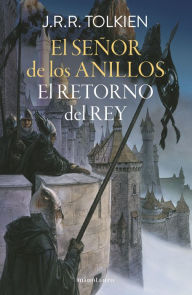 Title: El Señor de los Anillos, III. El Retorno del Rey, Author: J. R. R. Tolkien