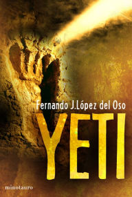 Title: Yeti, Author: Fernando J. López del Oso