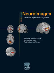Title: Neuroimagen. Técnicas y procesos cognitivos, Author: Fernando Maestú Uturbe