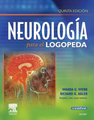 Title: Neurología para el logopeda (incluye evolve), Author: Wanda G. Webb