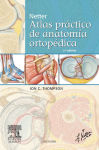 Alternative view 1 of Netter. Atlas práctico de anatomía ortopédica