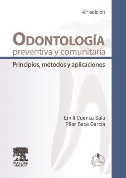 Odontología preventiva y comunitaria + StudentConsult en español: Principios, métodos y aplicaciones