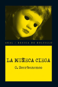 Title: La muñeca ciega, Author: G. Scerbanenco