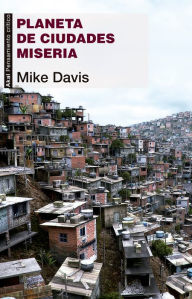 Title: Planeta de ciudades miseria, Author: Mike Davis