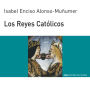 Los Reyes Católicos
