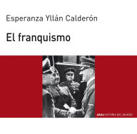 Title: El franquismo, Author: Esperanza Yllán Calderón