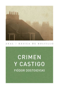 Title: Crimen y castigo, Author: Fiodor Dostoyevski